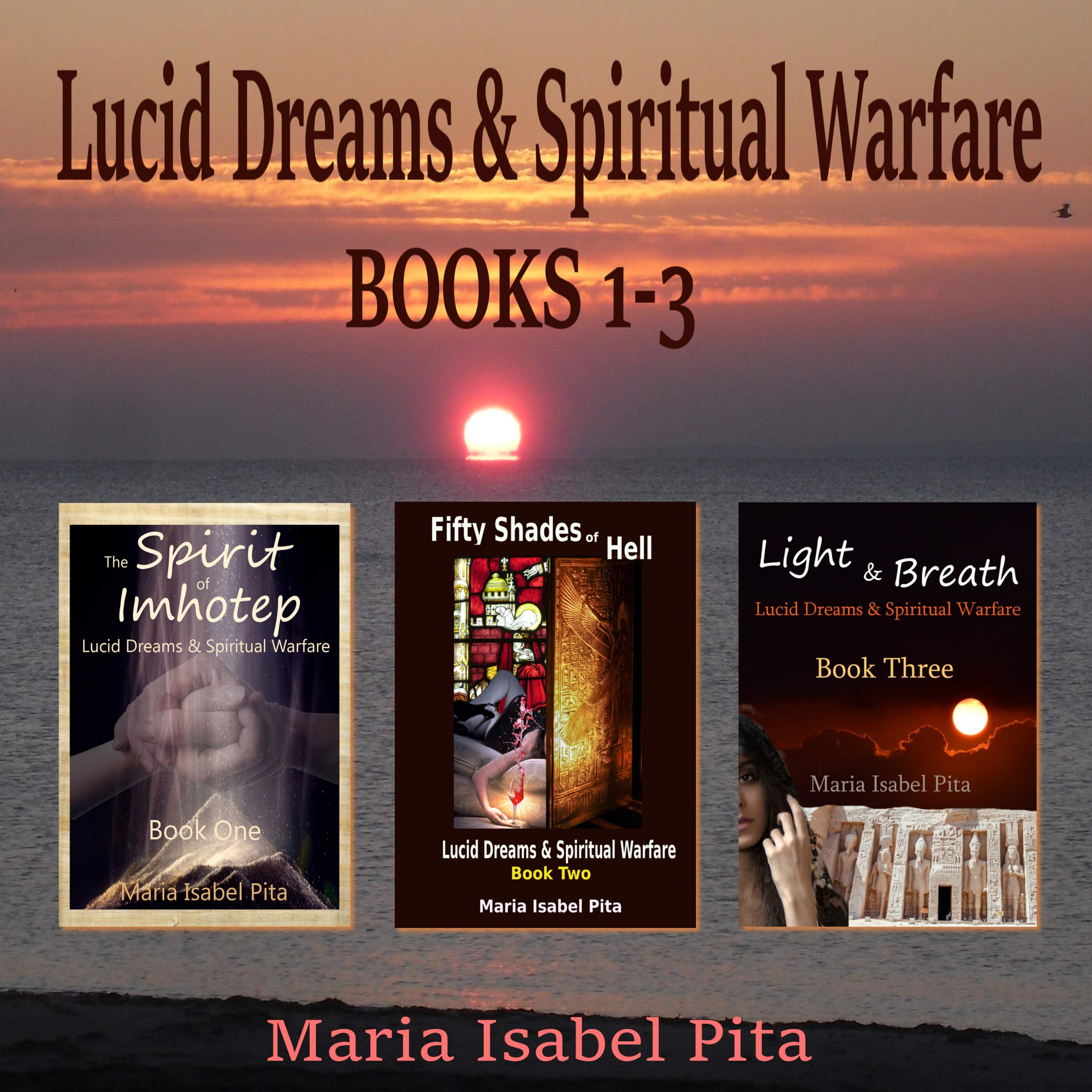 Cover art for Lucid Dreams & Spiritual Warfare, Books 1-3