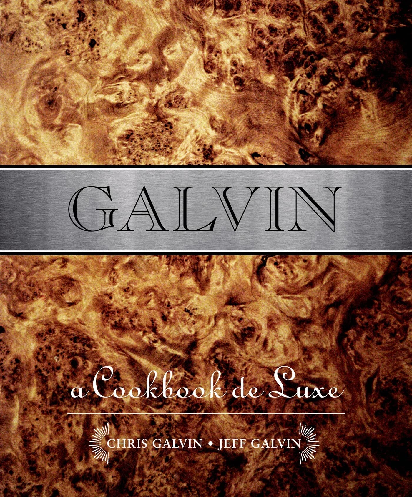 Galvin: A Cookbook de Luxe-Chris Galvin, Jeff Galvin