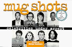 Mug Shots: Celebrities Under Arrest