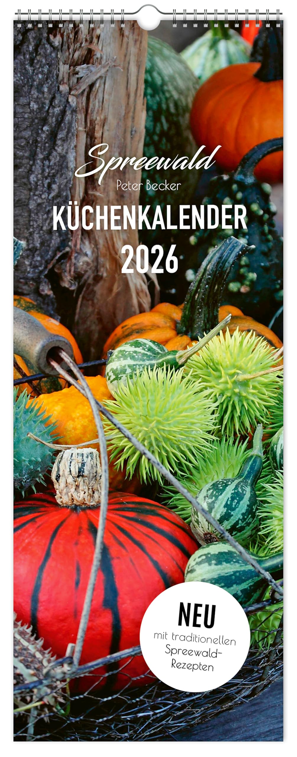 Küchenkalender Spreewald 2026 NEU! inkl. Rezepte | 15 x 40 cm | weißes Kalendarium