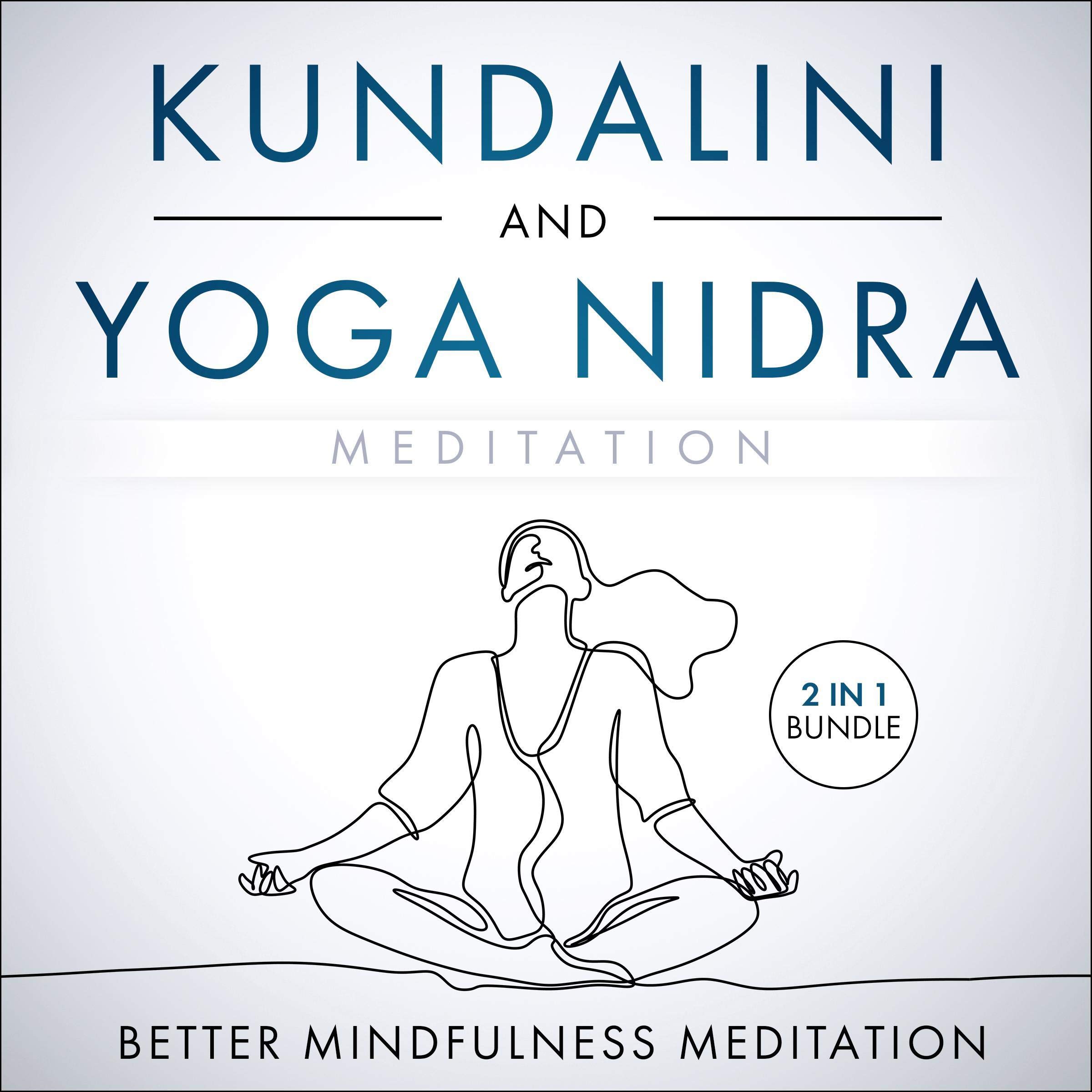 Kundalini and Yoga Nidra Meditation 2 in 1 Bundle