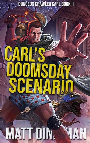 Carl's Doomsday Scenario Dungeon Crawler Carl Book 2