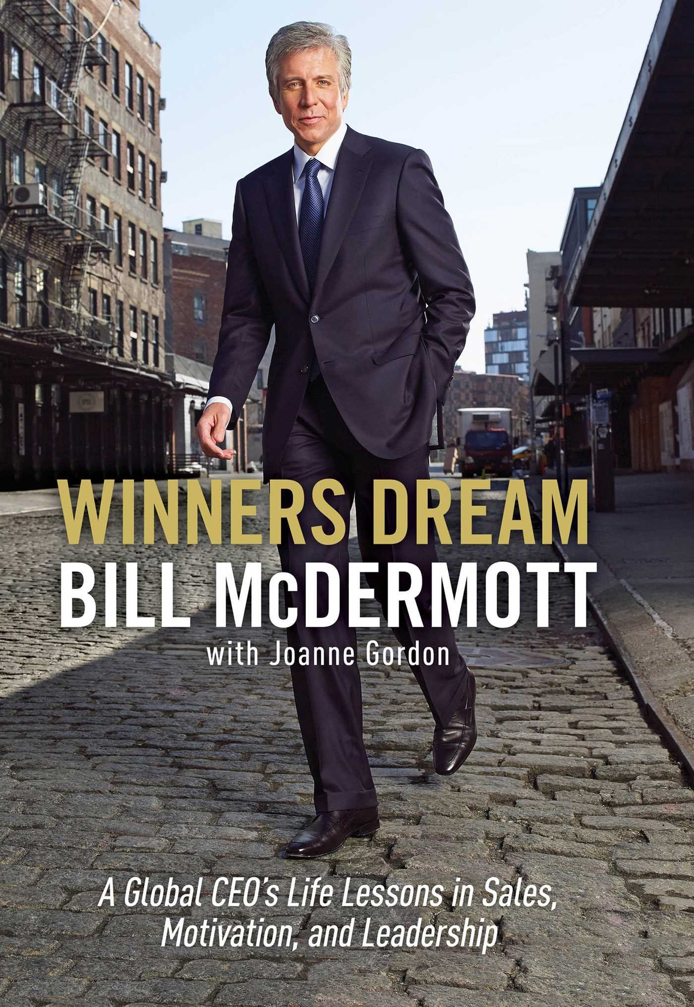 Winners Dream: Lessons from Corner Store to Corner Office Hardcover – 7 October 2014