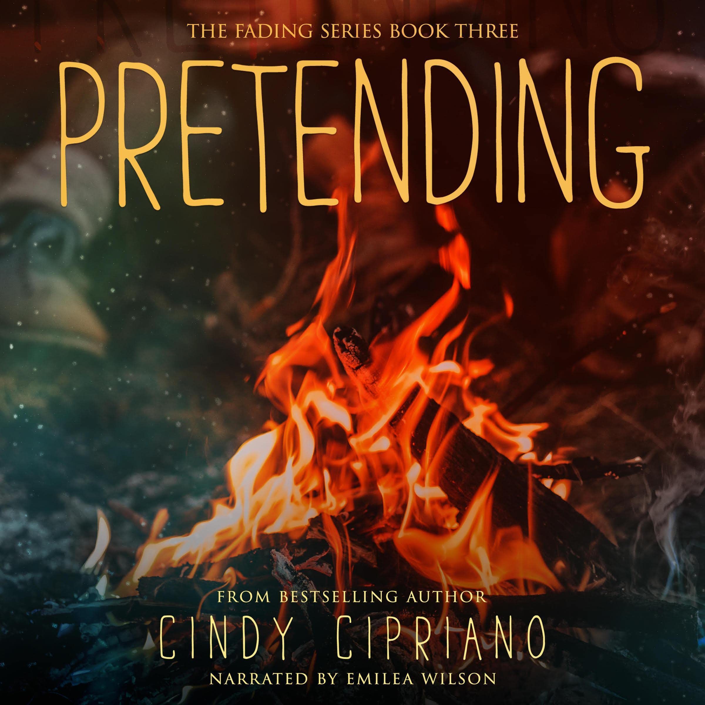 Cover art for Pretending: The Fading Series, Book 3