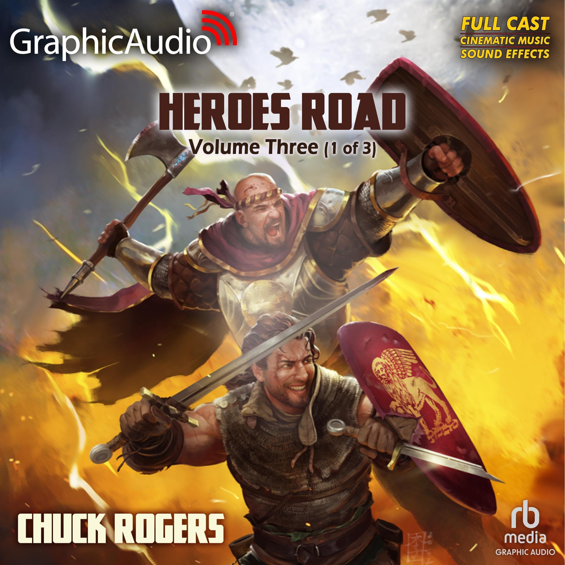 Heroes Road: Volume Three (Part 1 of 3) (Dramatized Adaptation)