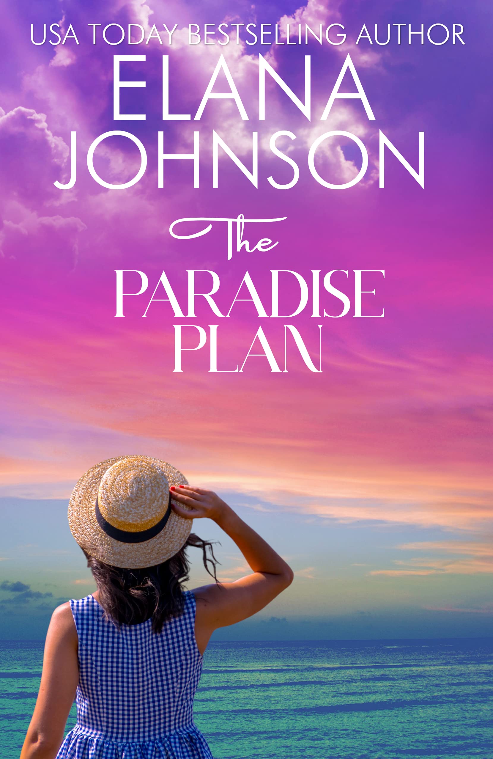 The Paradise Plan: Sweet Romance & Women's Friendship Fiction (Hilton Head Island Book 2)