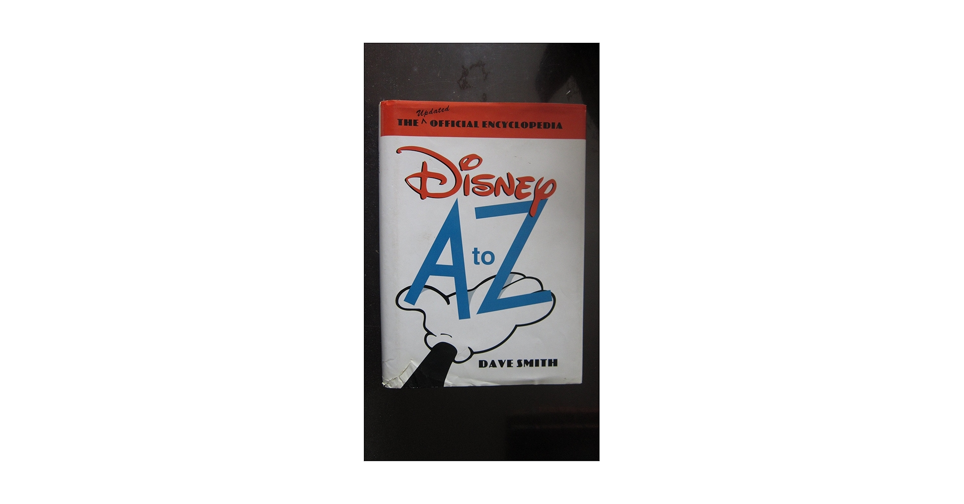 Disney A to Z (Second Edition): The Updated Official