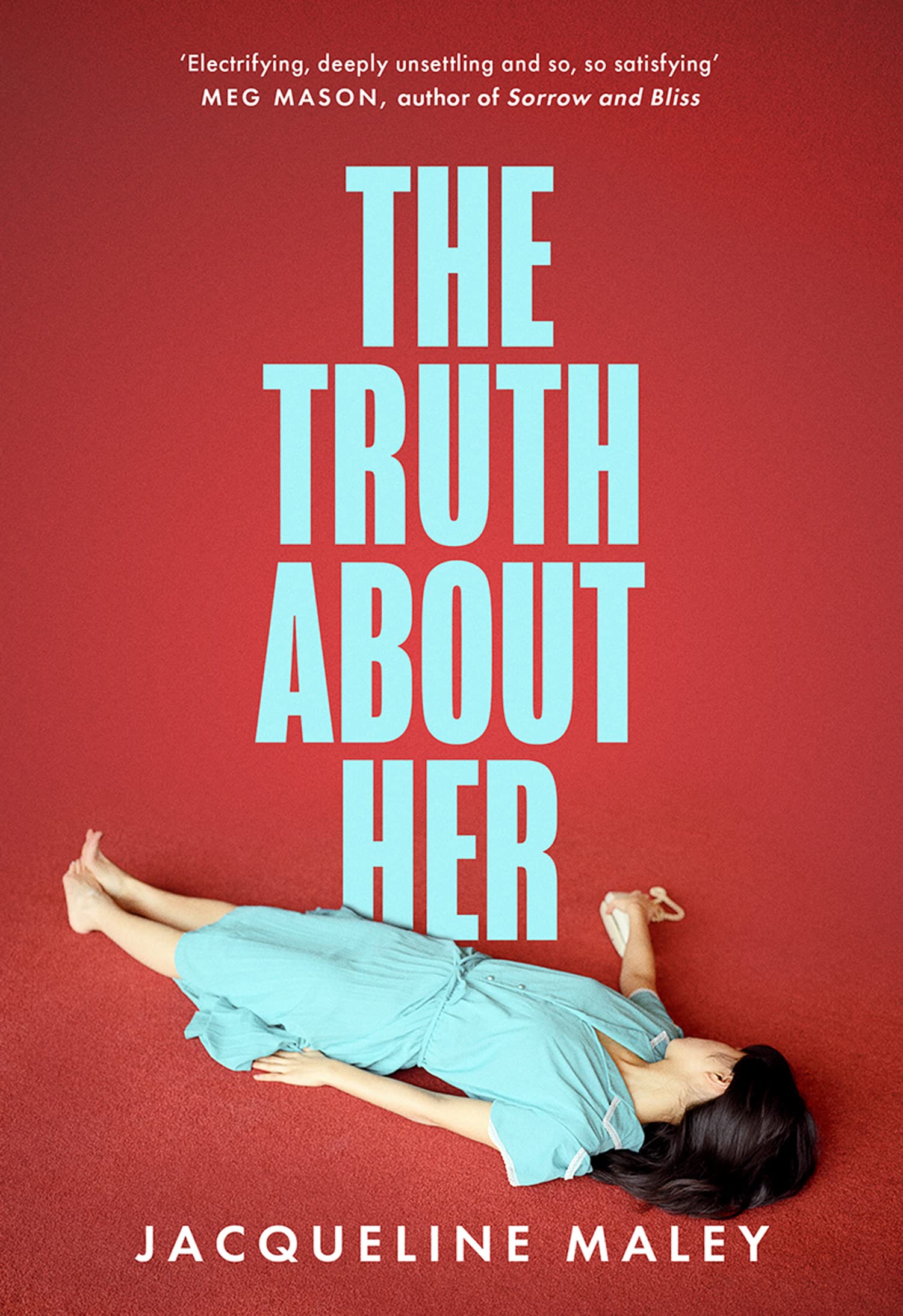 The Truth about Her by Jacqueline Maley (Paperback Book)