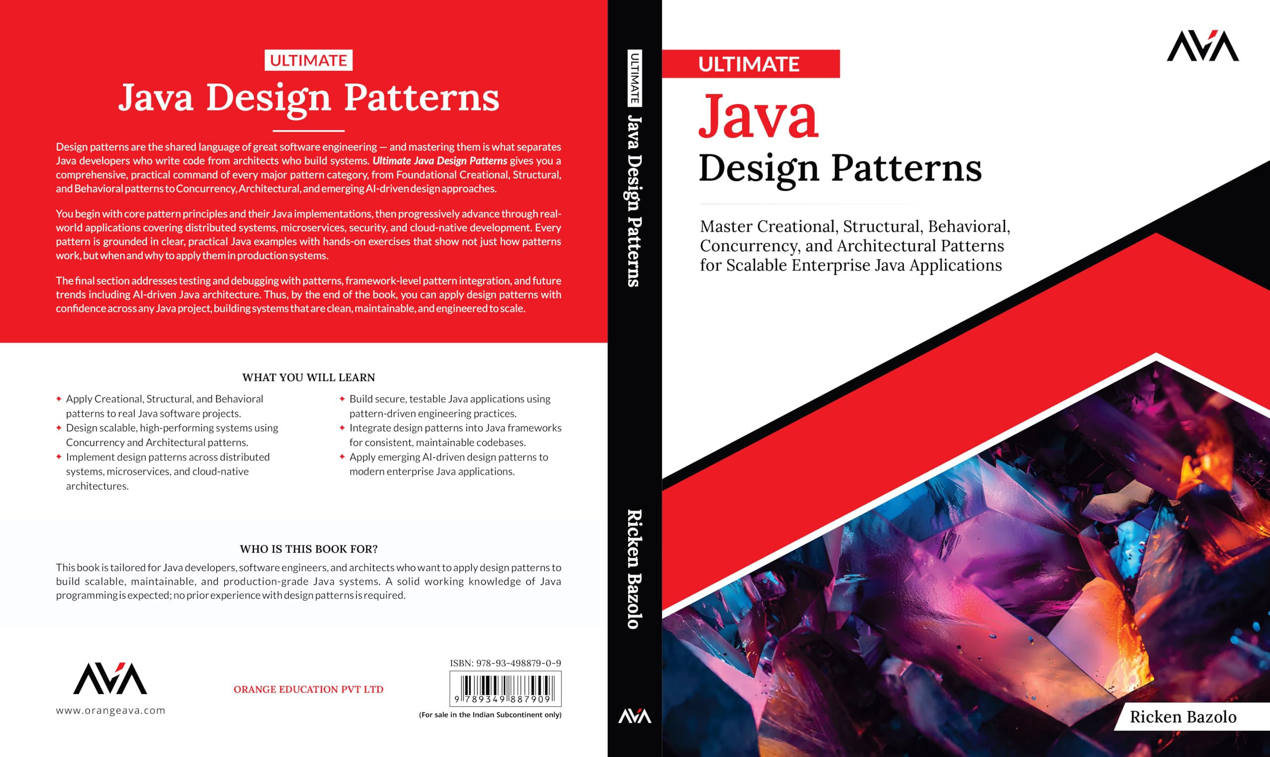 Ultimate Java Design Patterns: Master Creational, Structural, Behavioral, Concurrency, and Architectural Patterns for Scalable Enterprise Java Applications (English Edition)