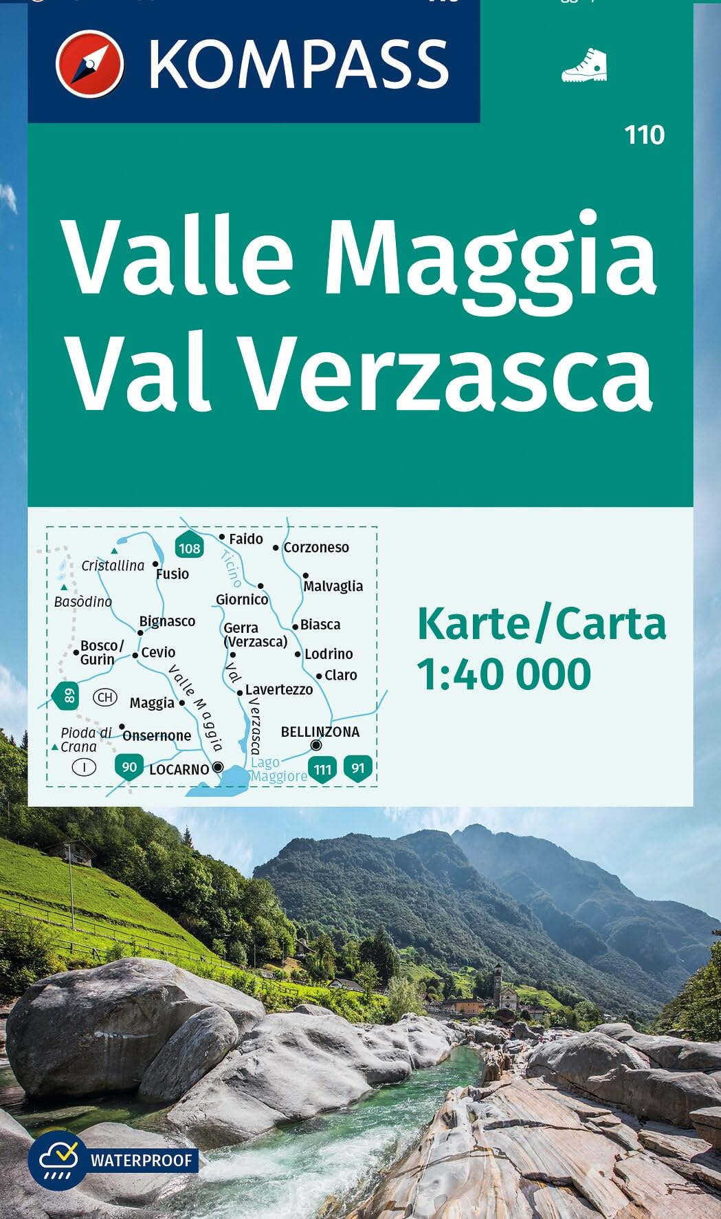Valle Maggia / Val Verzasca (110): markierte Wanderwege, Fahrradwege, Hütten und vielem mehr