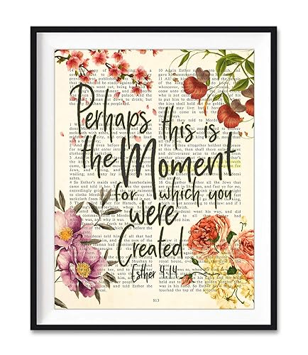 Perhaps This Is the Moment For Which You Were Created, Esther 414, Art Print, Unframed, Vintage Bible Page Verse Scripture, Floral Christian Wall