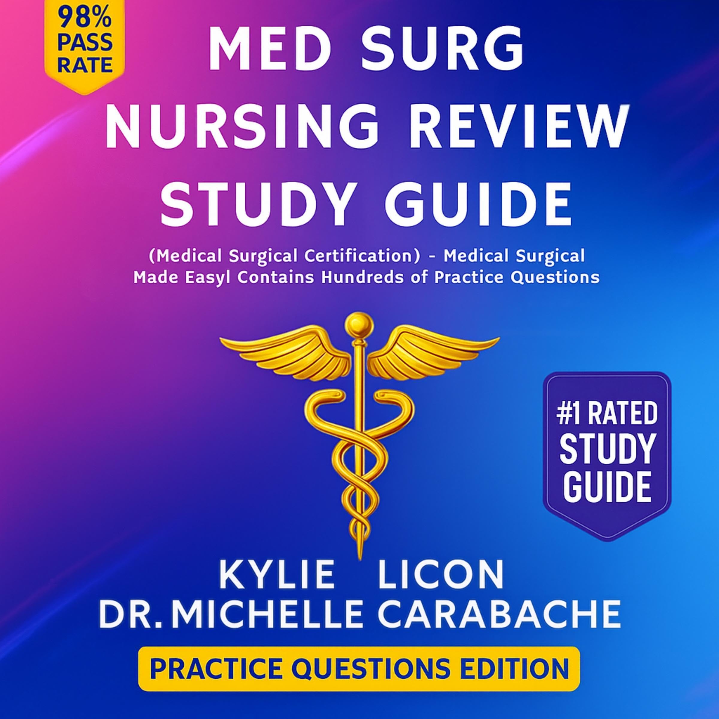 Cover art for Med Surg Nursing Review Study Guide (Medical Surgical Certification) - Practice Questions Edition
