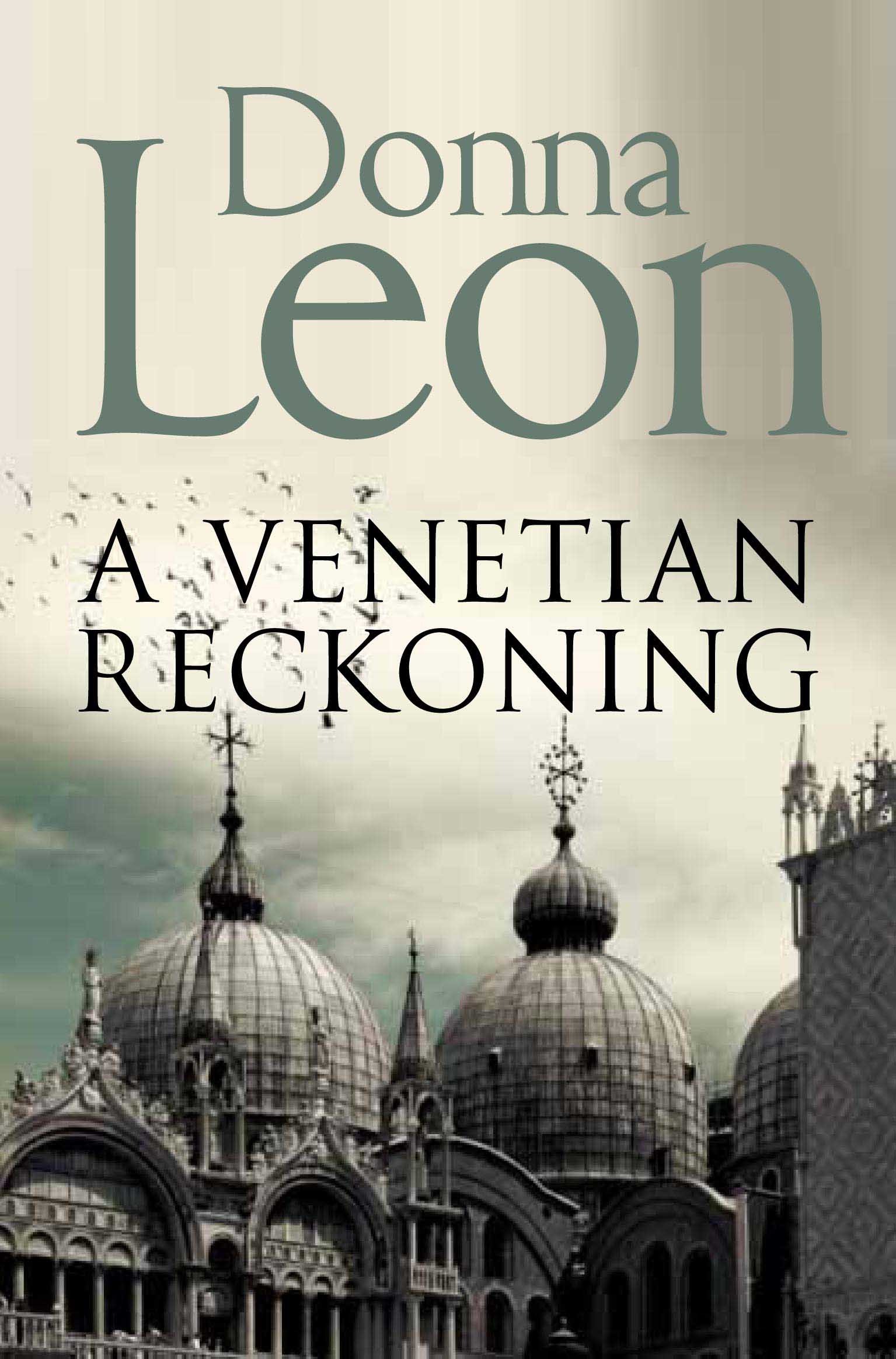 A Venetian Reckoning: Donna Leon: 4 (Commissario Brunetti, 4)