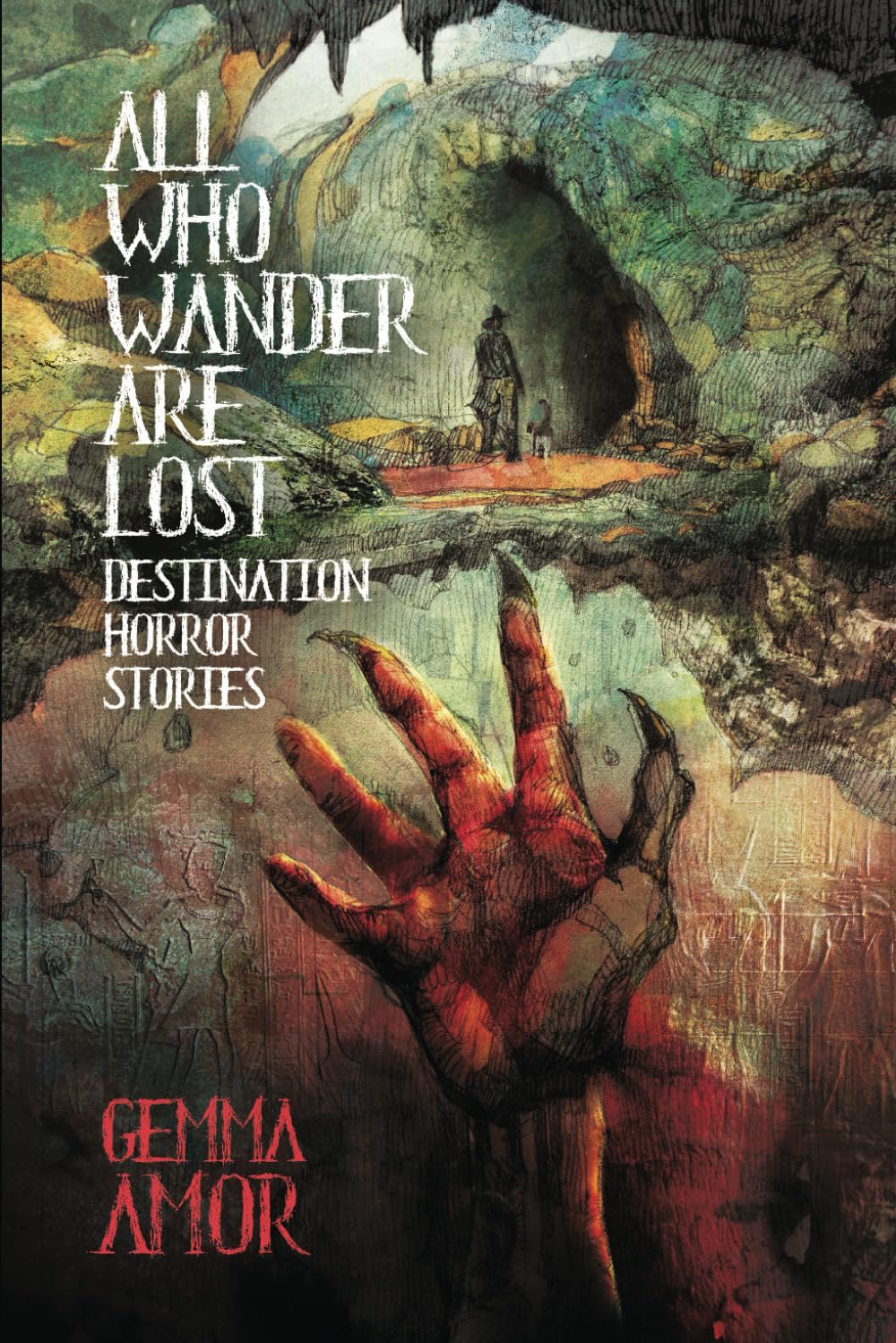 All Who Wander Are Lost: Destination Horror Stories