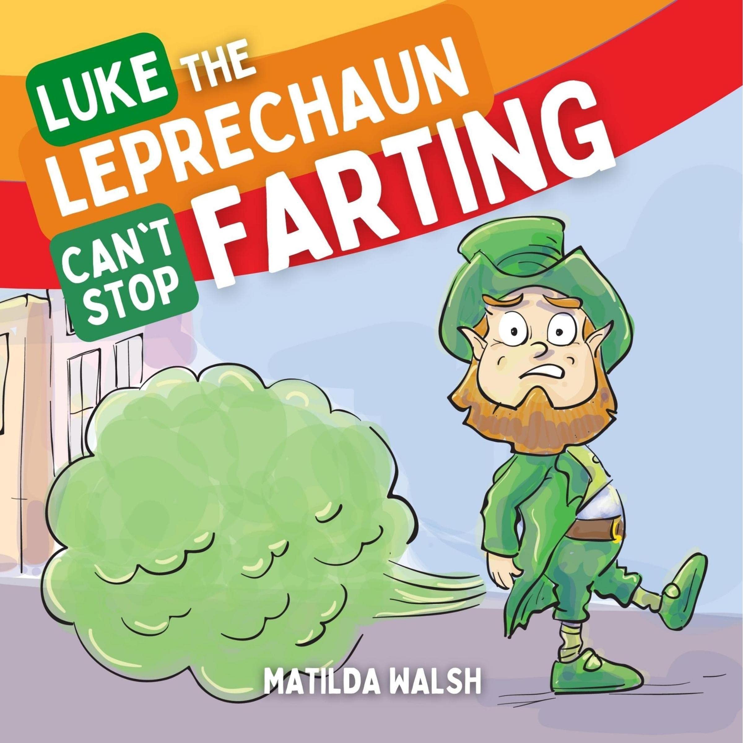 Cover art for Luke the Leprechaun Can't Stop Farting