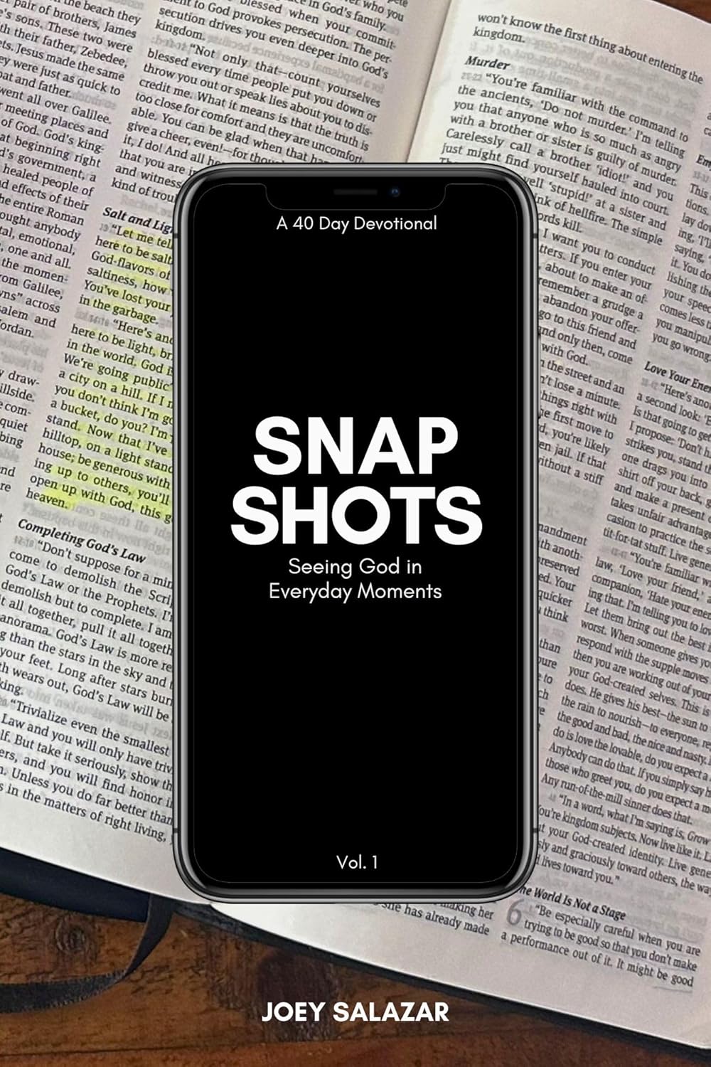 Snapshots: Seeing God in Everyday Moments      Kindle Edition