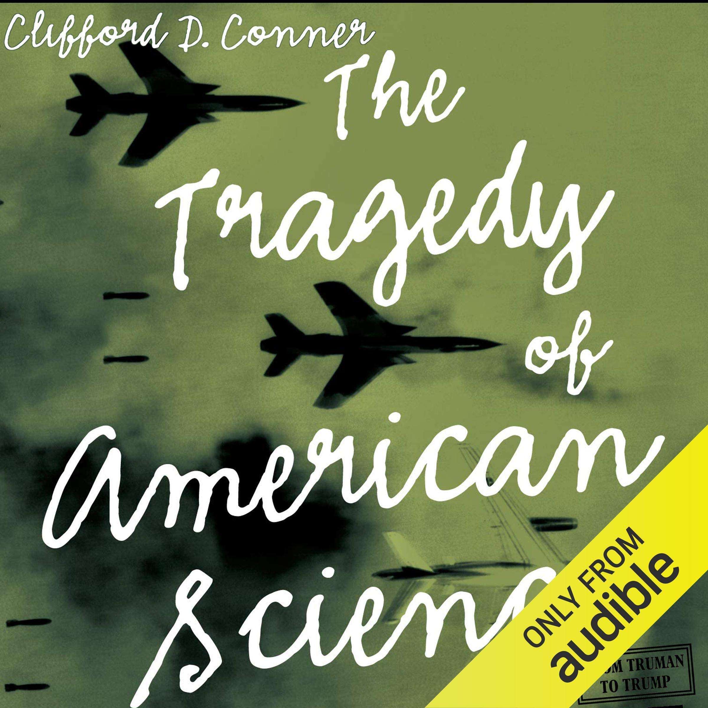 Cover art for The Tragedy of American Science