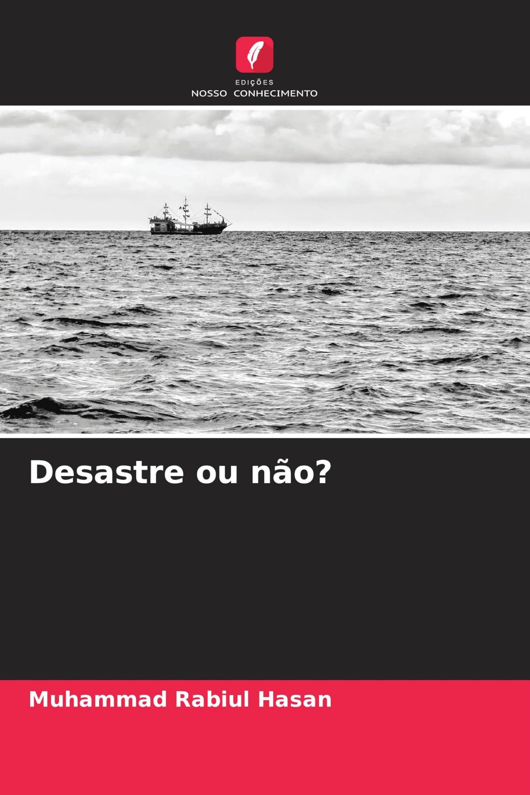 Desastre ou não?