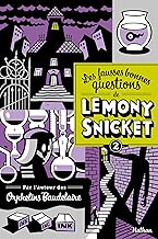 Download Les fausses bonnes questions de Lemony Snicket T2 PDF