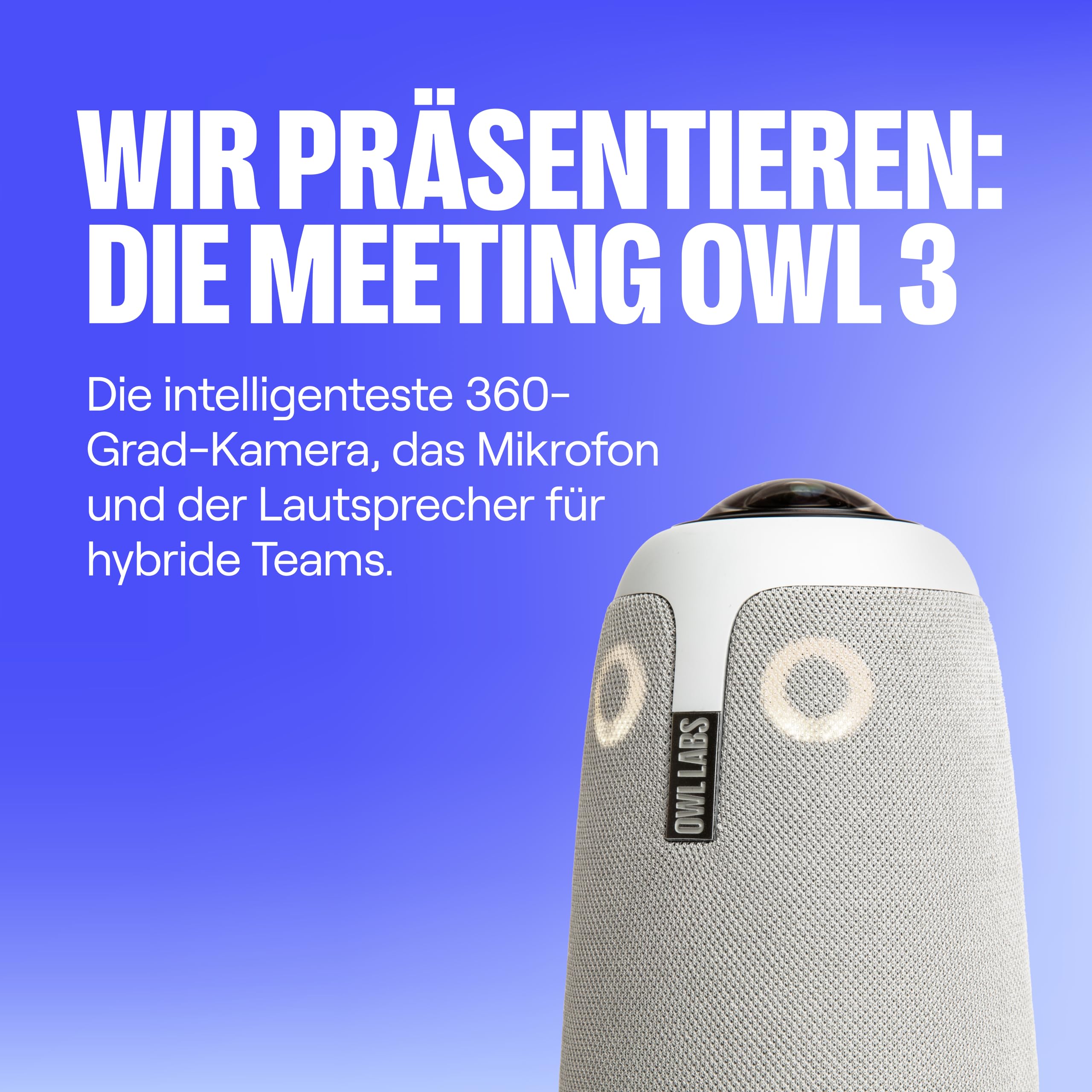 Owl Labs Meeting Owl 3 – 360-Grad, 1080p HD Smart Videokonferenzkamera, Mikrofon und Lautsprecher (automatischer Lautsprecher-Fokus, Smart Zooming und Rauschunterdrückung)