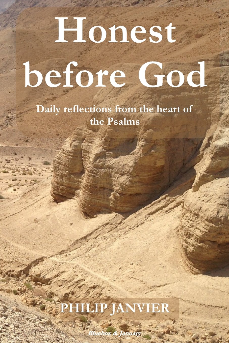 Honest before God: Daily reflections from the heart of the Psalms