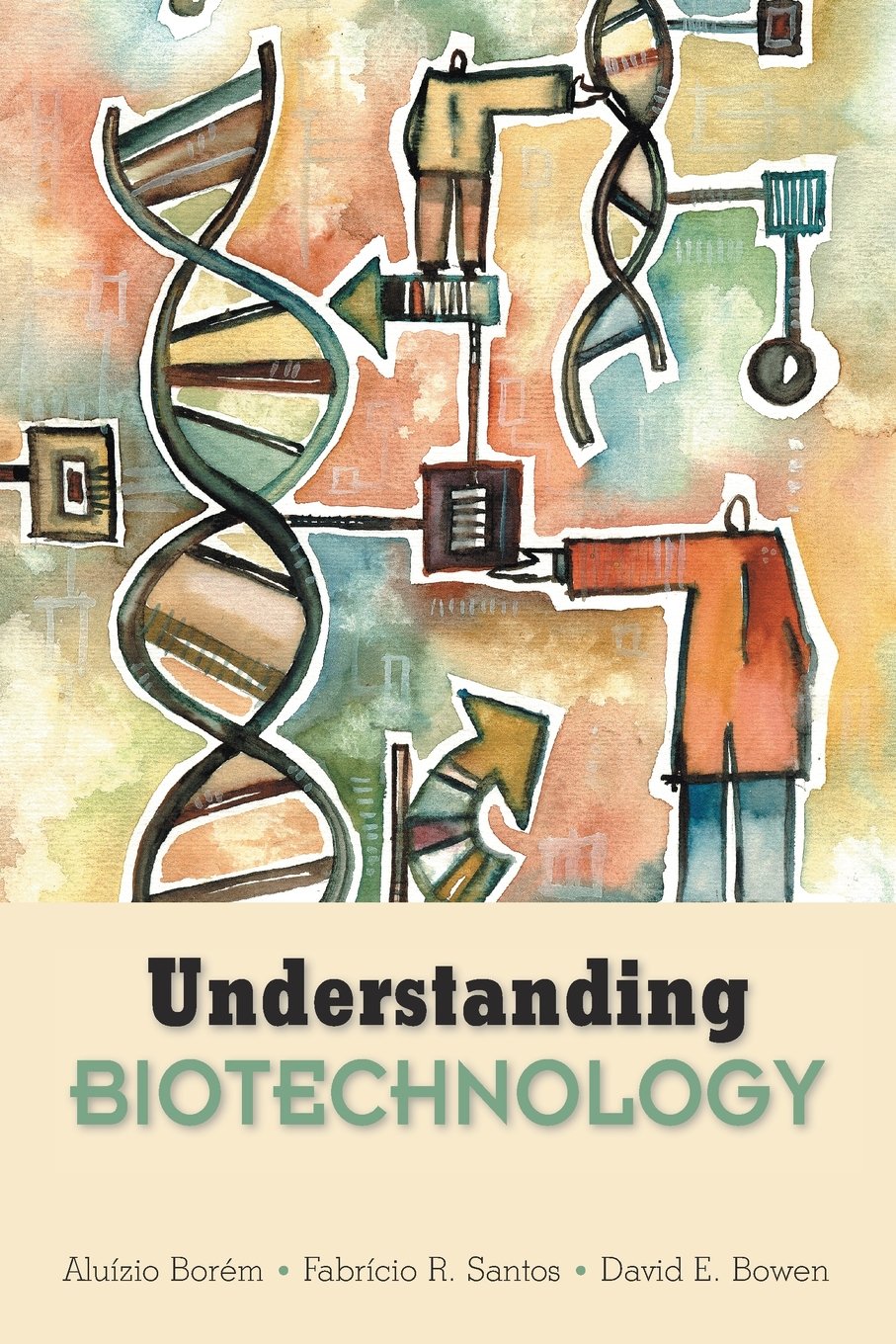 Understanding Biotechnology