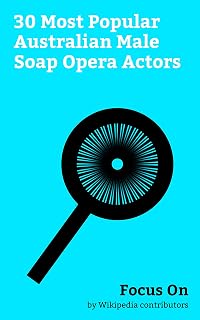 Focus On: 30 Most Popular Australian Male Soap Opera Actors: Chris Hemsworth, Bob Morley, Rick Springfield, Ryan Kwanten, Jordan Smith (actor), Jason Donovan, ... Murray Bartlett, Ryan Moloney, etc.
