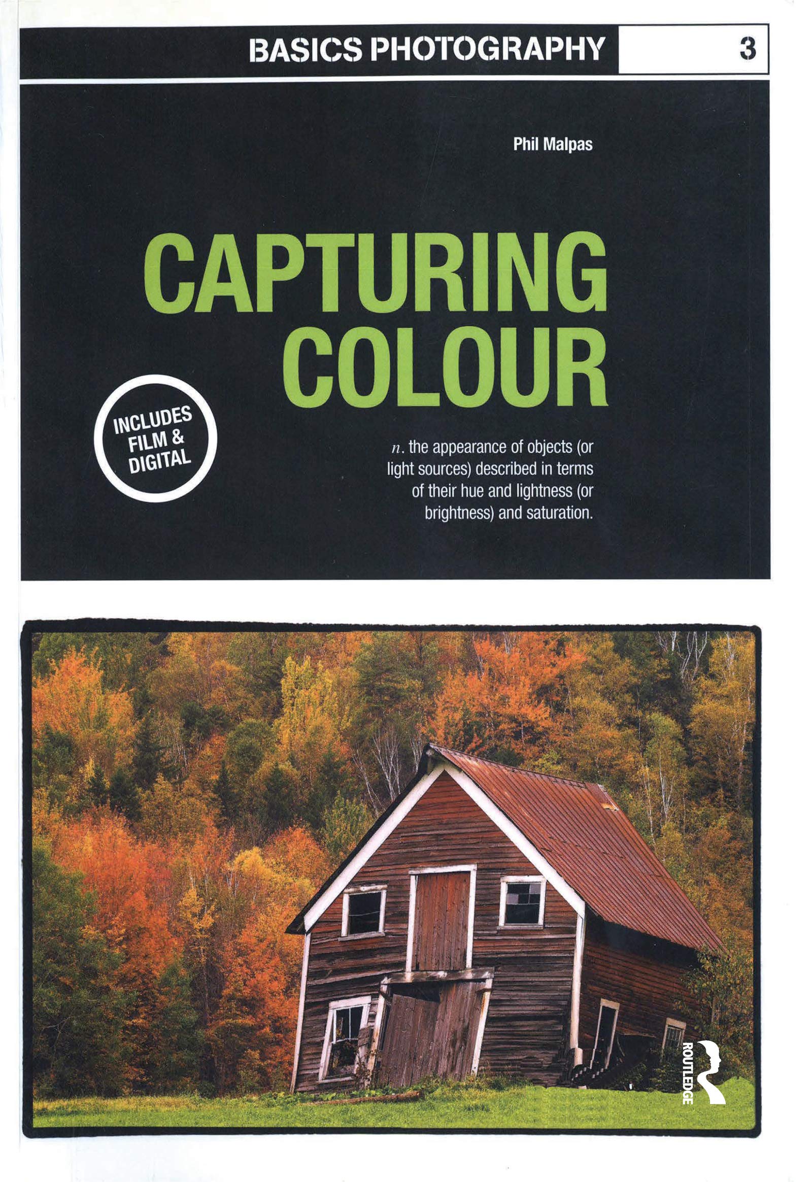 Capturing Colour livre de photographie d'art et guide des techniques d'exposition