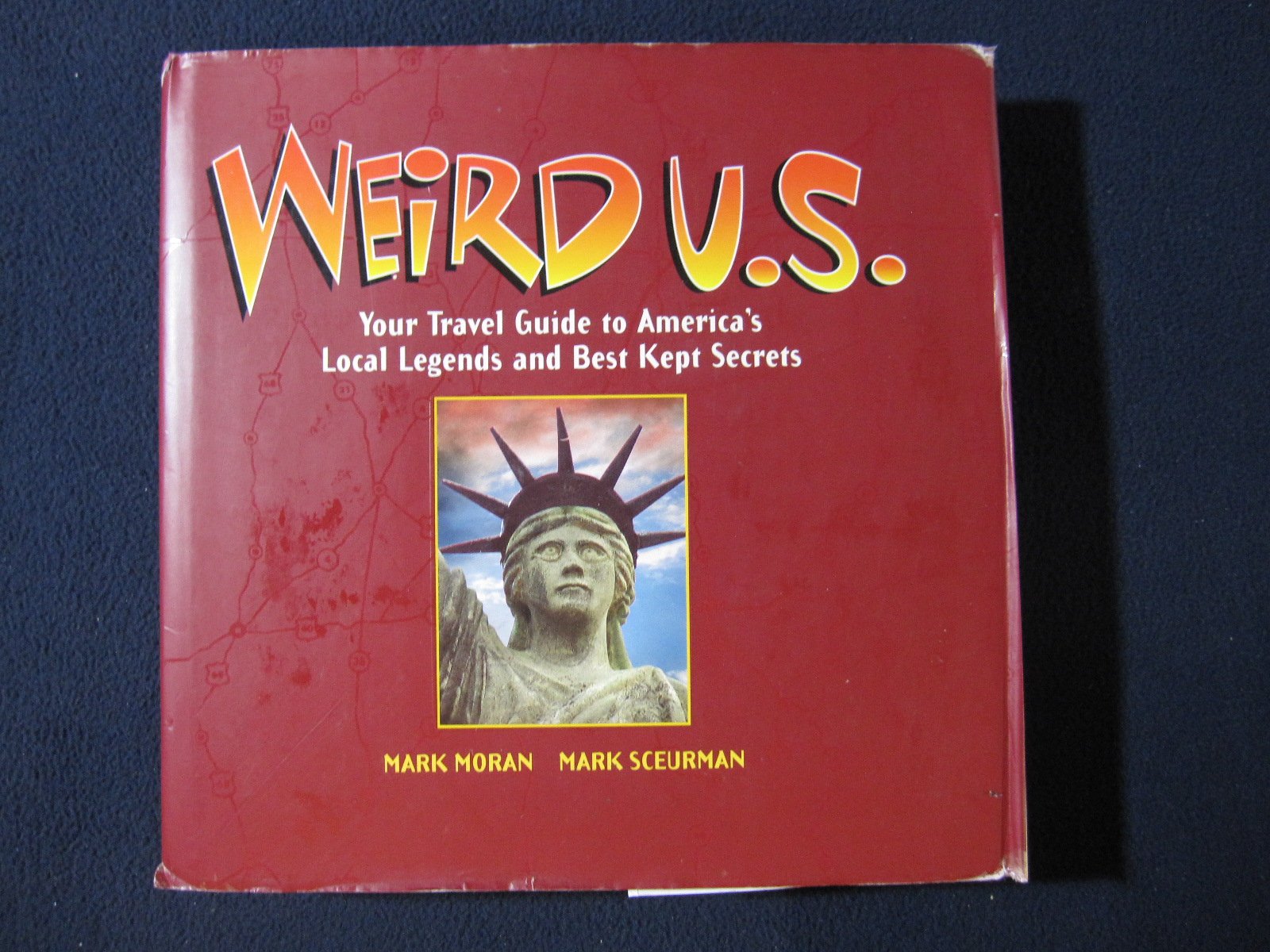 Weird U.S. - Your Travel Guide to America's Local Legends and Best