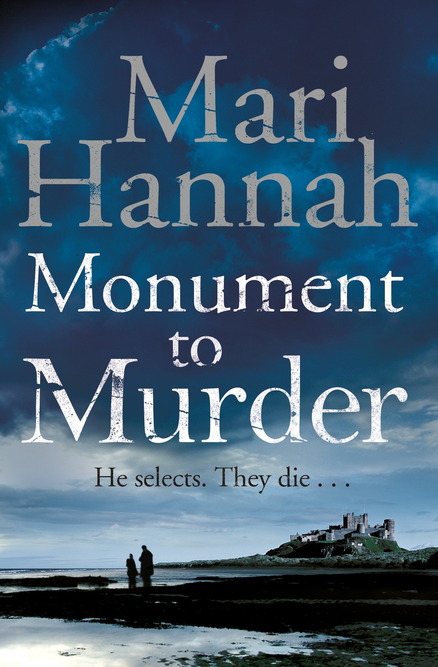 Monument to Murder (Kate Daniels 4) By Mari Hannah. 9781447246077