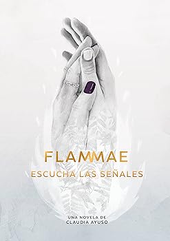 Flammae: Escucha las Señales