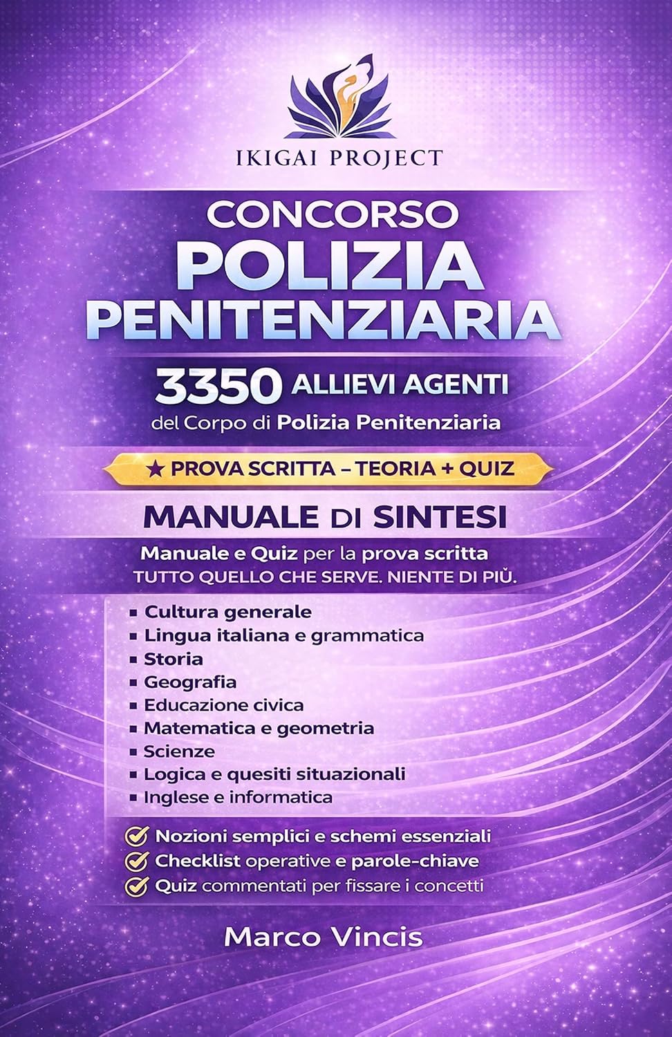 Concorso 3350 Allievi Agenti del Corpo di Polizia Penitenziaria : Manuale Tascabile di Sintesi (Italian Edition)