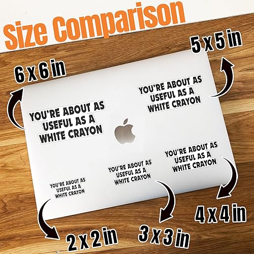 Miniatura 5 de (3 unidades) You're About As Useful As A White Crayon Sticker sarcástico adulto compañero de trabajo mordaza calcomanías divertidas calcomanías de