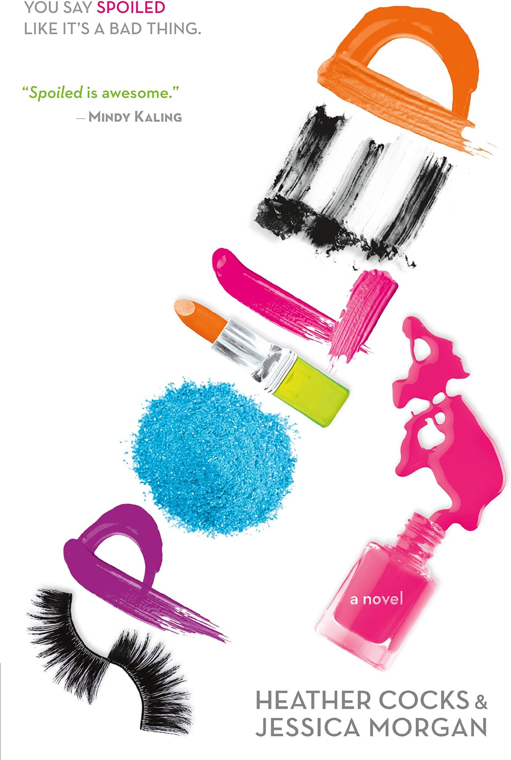 Spoiled