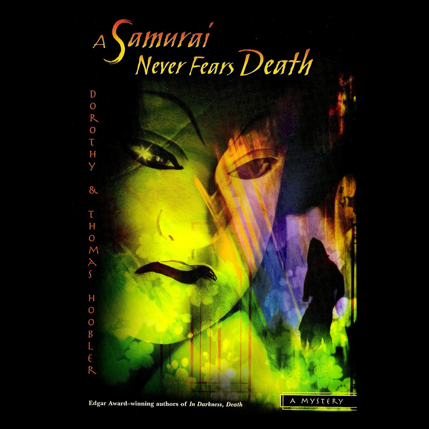 A Samurai Never Fears Death