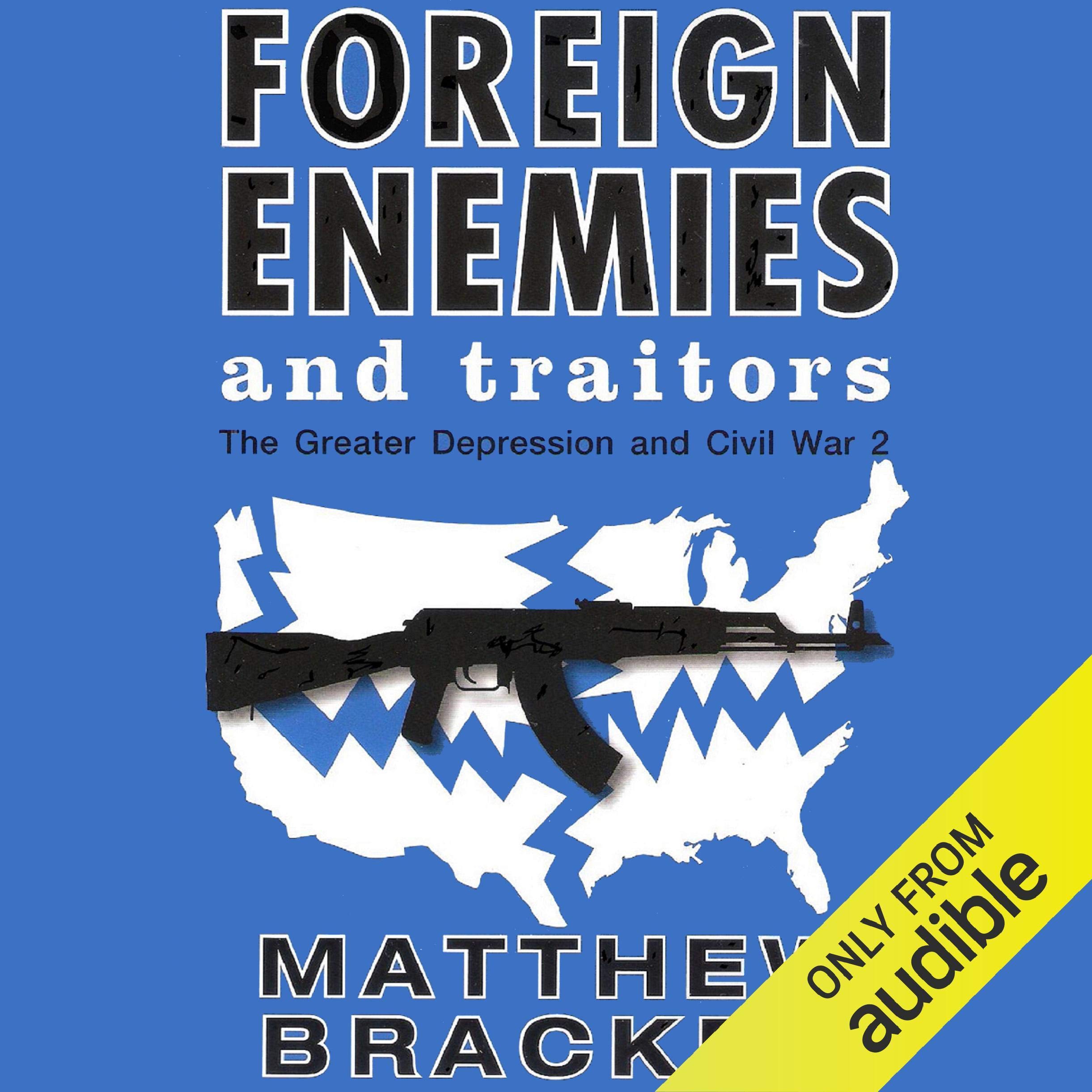 Foreign Enemies and Traitors