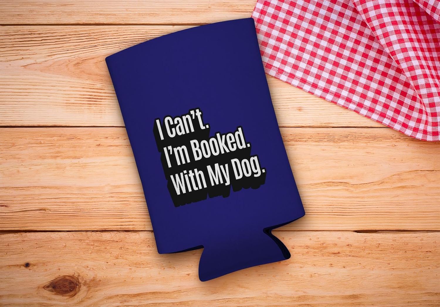 Dog Gifts For Women I Can't I'm Booked With My Dog 12-Pack Ultra Slim Can Thermocoolers