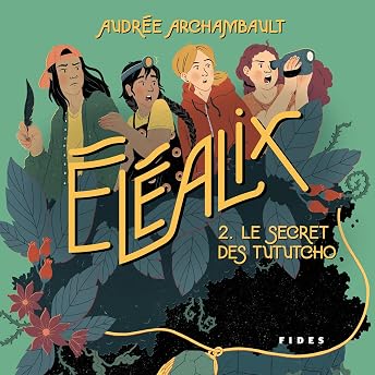 Le secret des Tututcho [The Secret of the Tututcho] Livre Audio par Audrée Archambault episode artwork