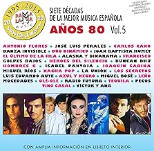 Siete Decadas De La Mejor Música Española Años 80. Vol. 5
