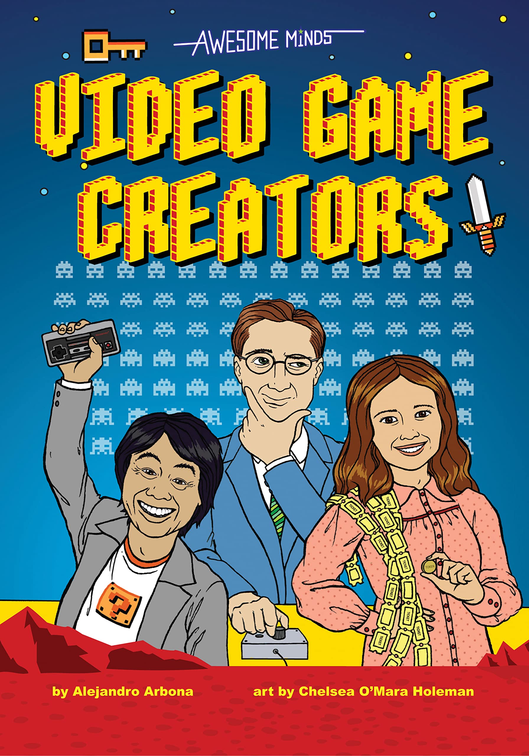Awesome Minds: Video Game Creators: An Entertaining History about the Creation of Video Games. Educational and Entertaining
