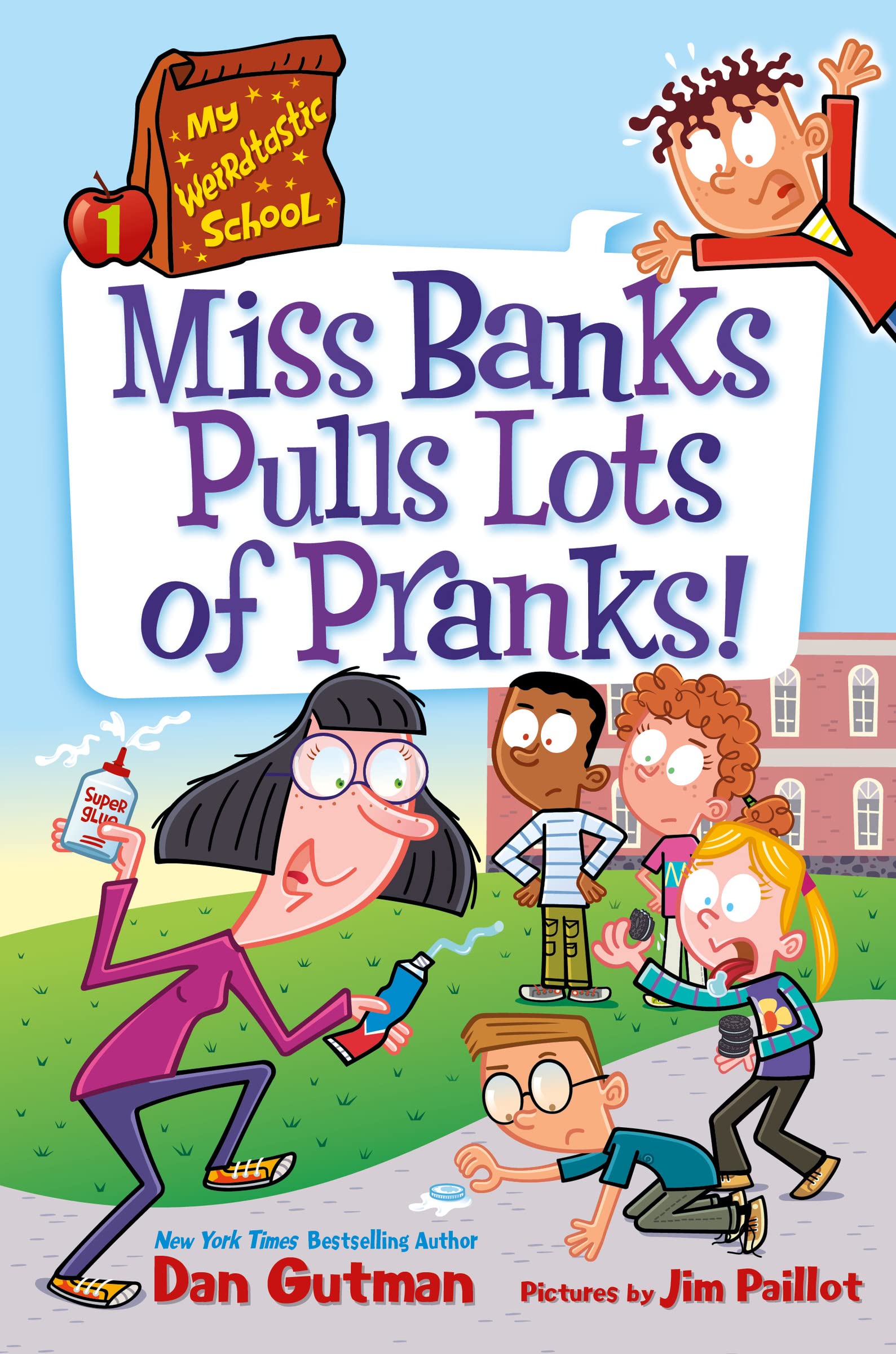 My Weirdtastic School #1: Miss Banks Pulls Lots of Pranks