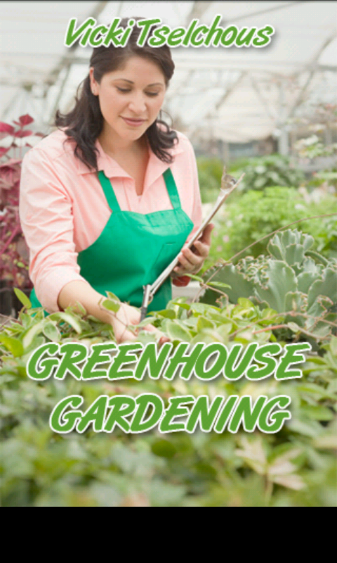 Greenhouse Gardening