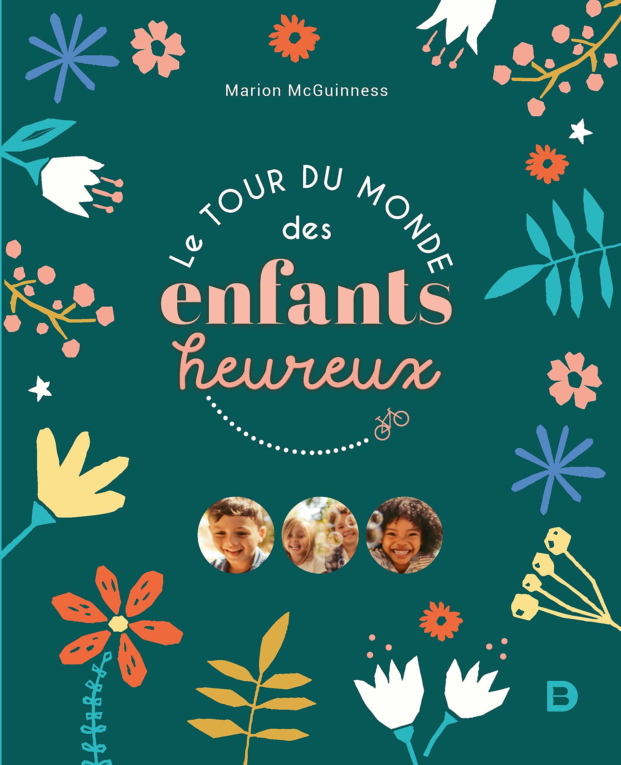 Le tour du monde des enfants heureux: 2021