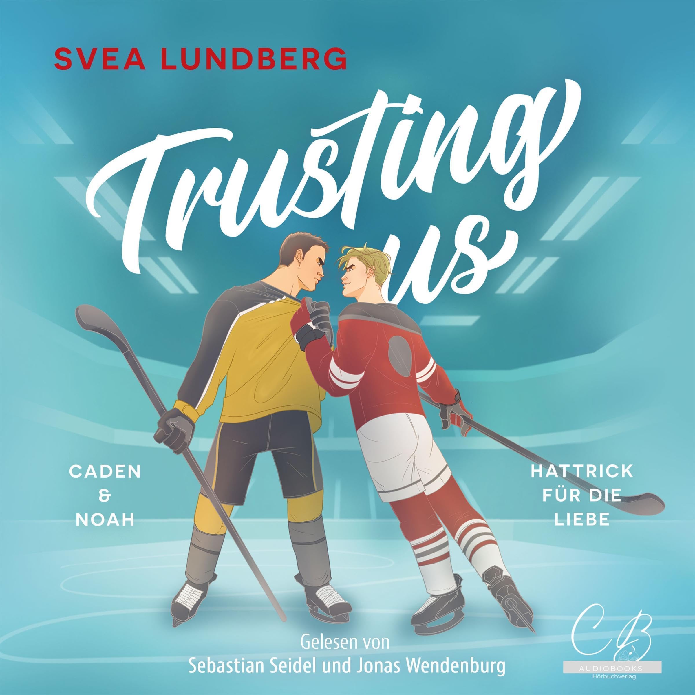 Cover art for Trusting us - Hattrick für die Liebe - Caden & Noah