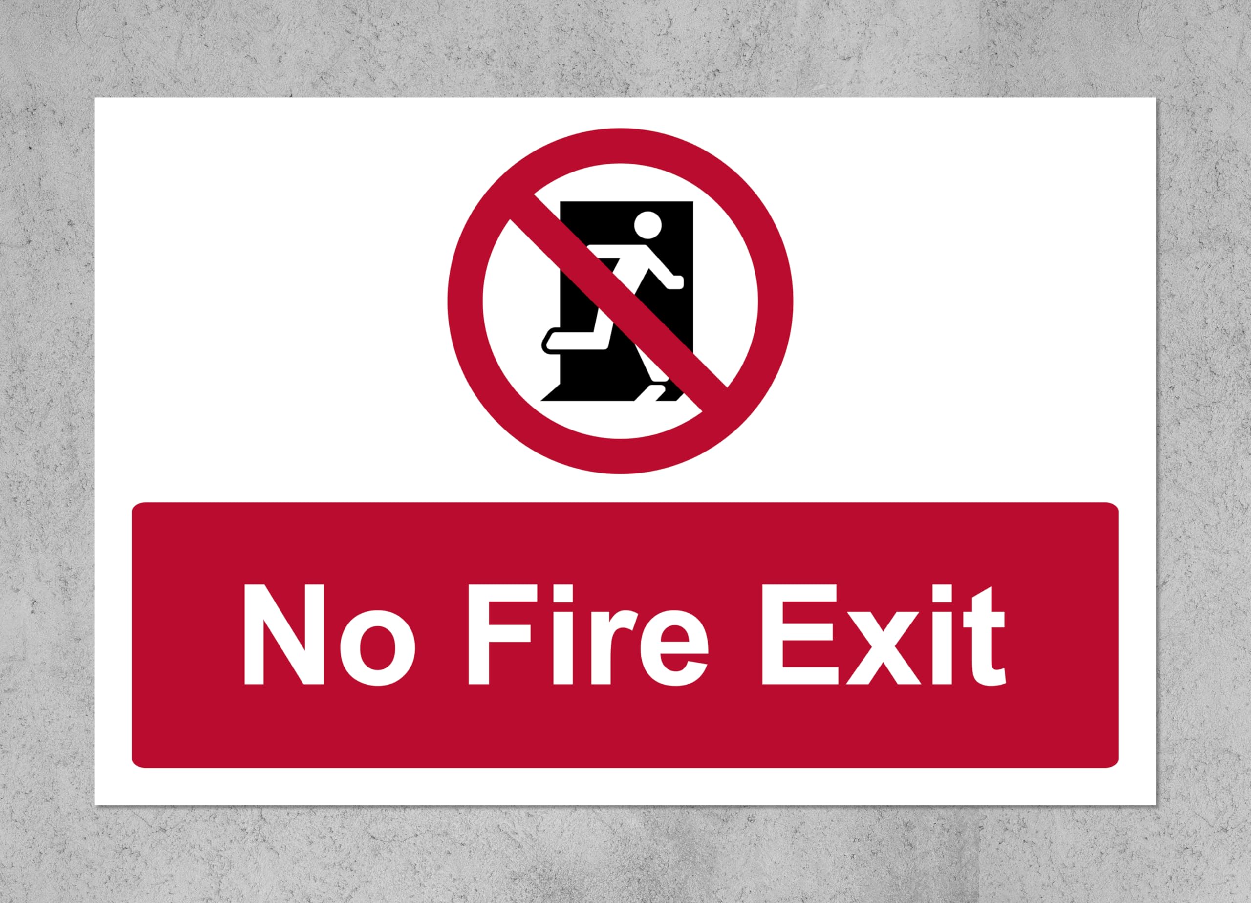 No fire exit prohibition sign - 1mm flexible Plastic sign (400mm x 300mm)
