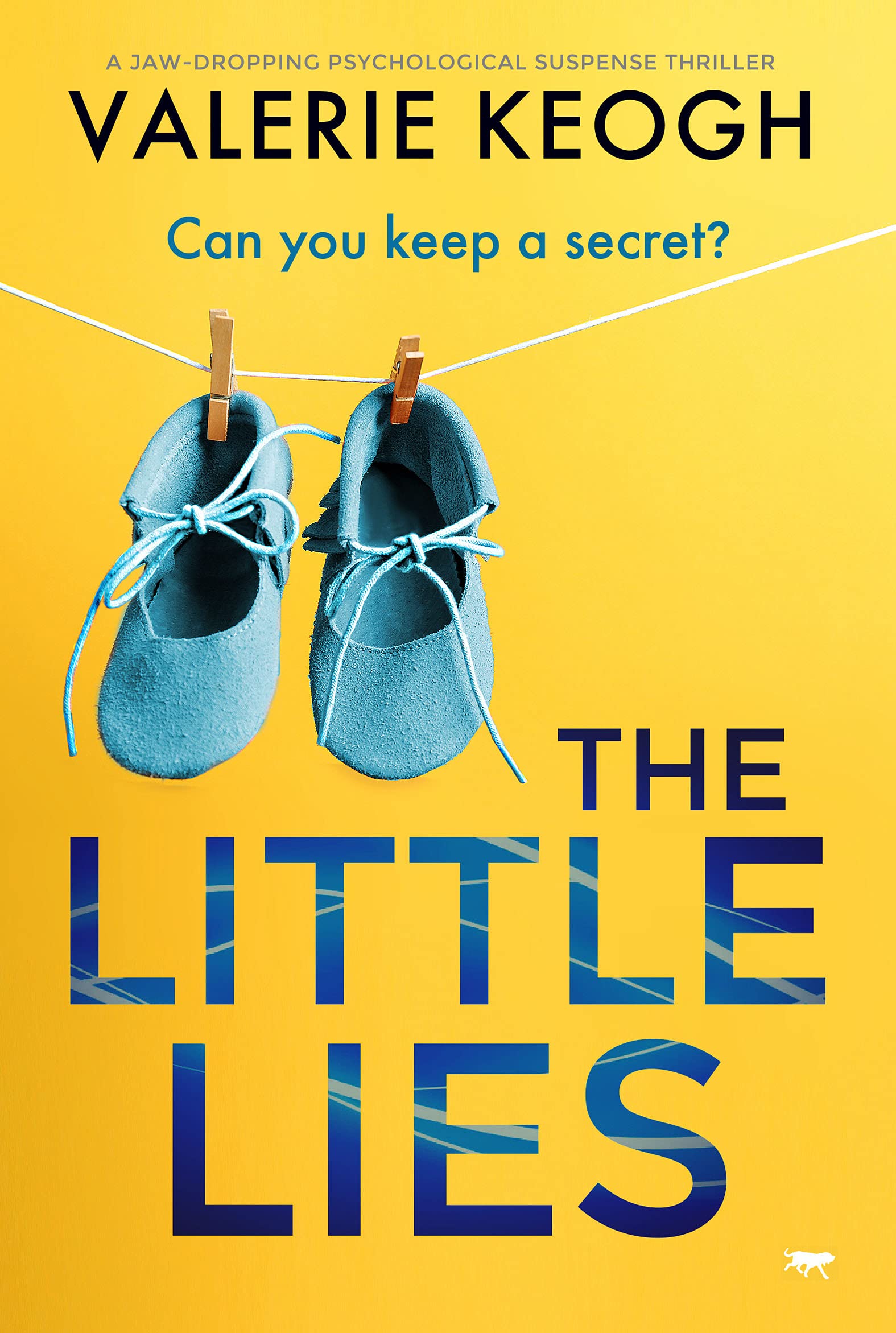The Little Lies: a jaw-dropping psychological suspense thriller