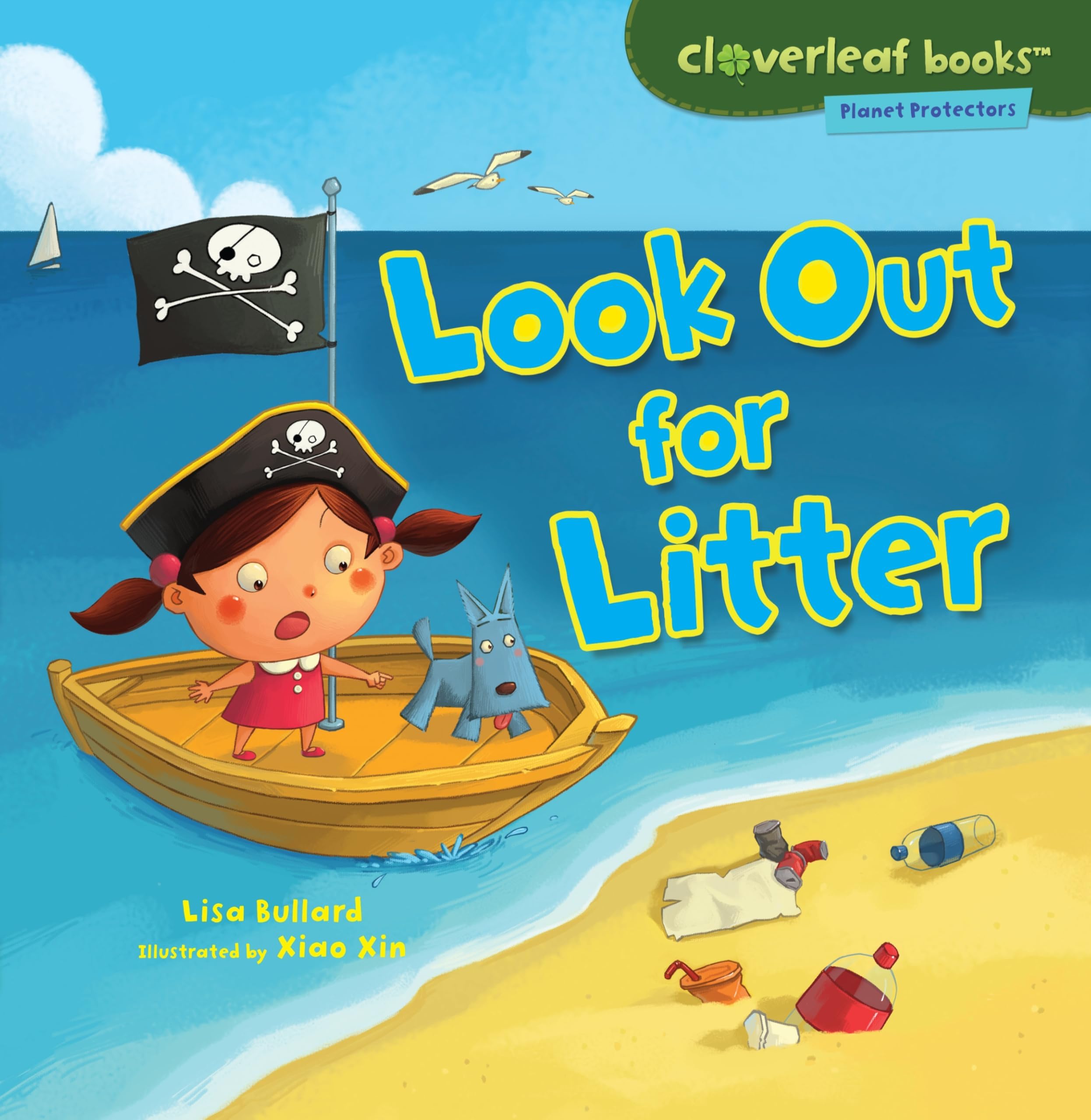 Look Out for Litter (Cloverleaf Books โข โ Planet Protectors)