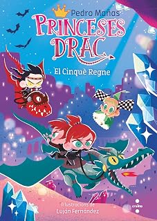 Princeses Drac 15. El Cinquè Regne