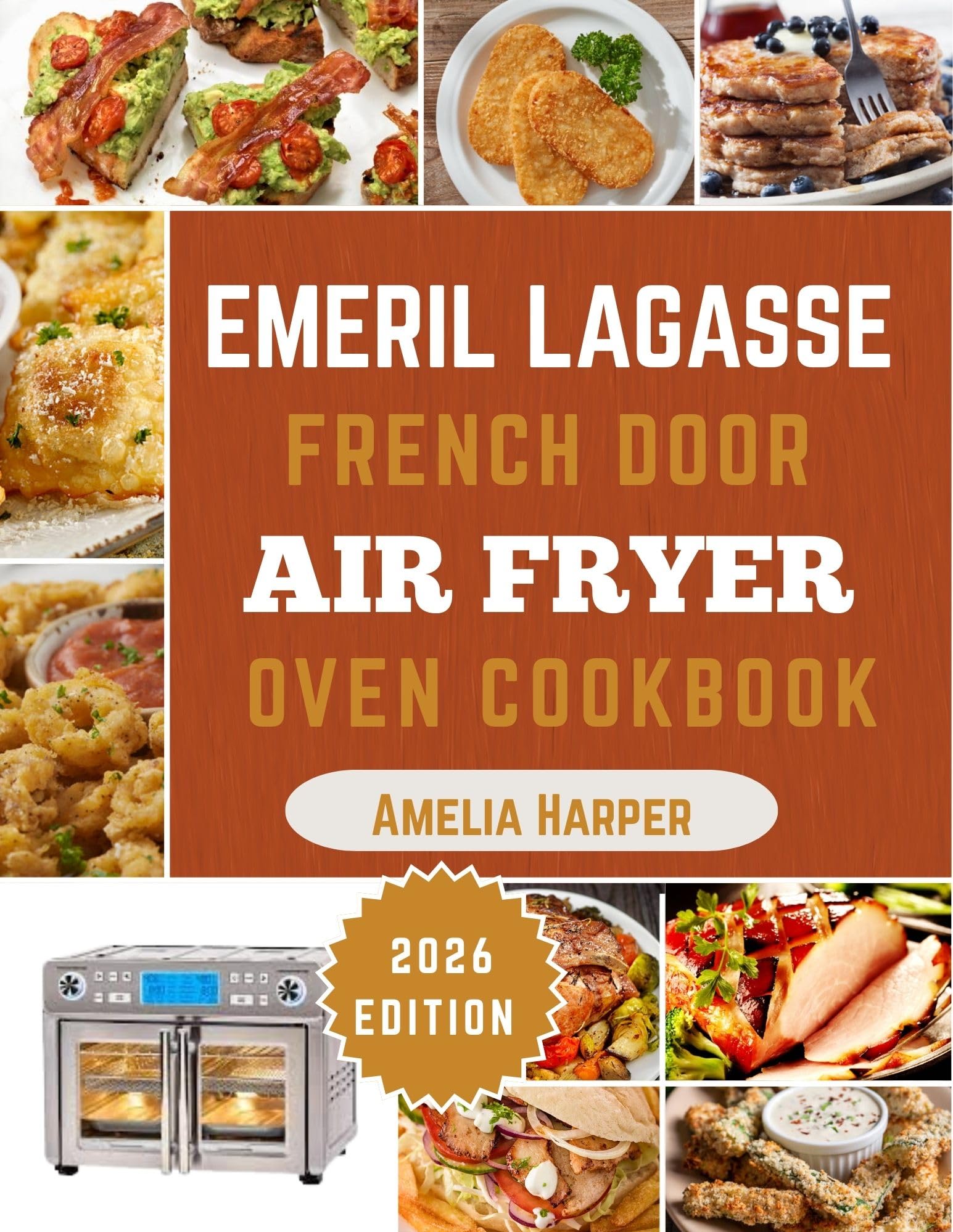 EMERIL LAGASSE FRENCH DOOR AIR FRYER OVEN COOKBOOK