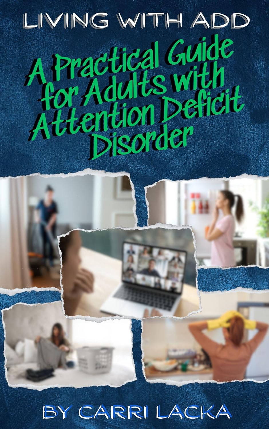 Living with ADD: A Practical Guide for Adults Living with Attention ...
